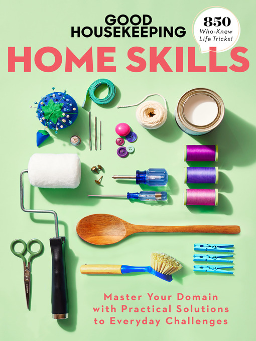 Title details for Good Housekeeping Home Skills by Good Housekeeping - Available